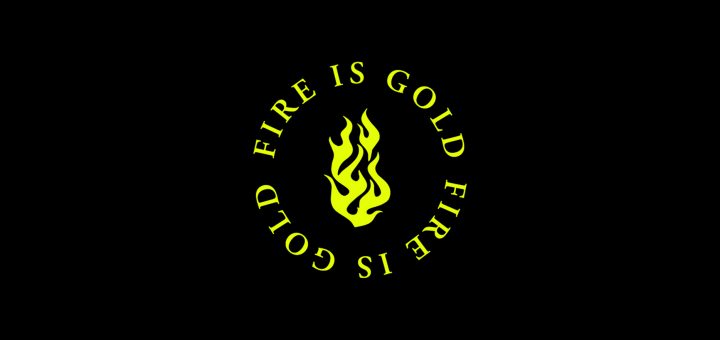 Fire is Gold